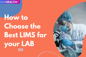 Best LIMS Software Solution for a Laboratory Informaiton Management System